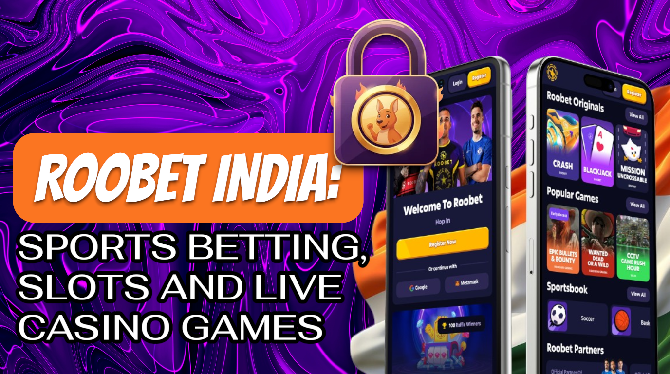 Roobet India – Live Casino, Slot Games and Online Sportsbook
